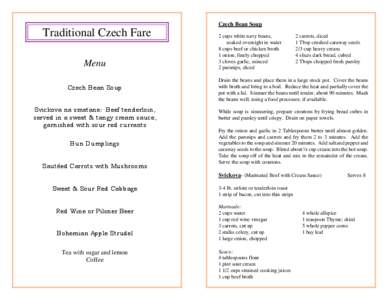 Czech Bean Soup  Traditional Czech Fare Menu  2 cups white navy beans,