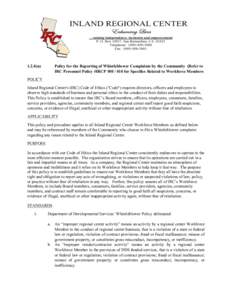 1.2.4(u)  Policy for the Reporting of Whistleblower Complaints by the Community (Refer to IRC Personnel Policy #IRCPfor Specifics Related to Workforce Members  POLICY