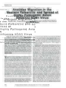 PERSPECTIVE  Anatidae Migration in the Western Palearctic and Spread of Highly Pathogenic Avian Influenza H5N1 Virus