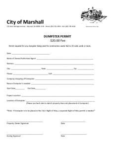 City of Marshall 323 West Michigan Avenue - Marshall, MIPhone - FAXMarshall Town Hall ca: 1857  DUMPSTER PERMIT