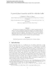 A general phase transition model for vehicular traffic S. Blandin, D. Work, P. Goatin, B. Piccoli and A. Bayen 2009 IFAC workshop on Control of Distributed Parameter Systems, Toulouse, France, July[removed]A general p