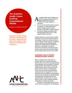 The Academic Health Center: Evolving Organizational Models