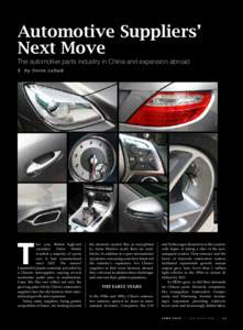 Automotive Suppliers’ Next Move The automotive parts industry in China and expansion abroad By Devon LaBuik  cn.depositphotos.com