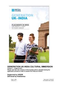 GENERATION UK-INDIA CULTURAL IMMERSION Version 1 – 9 MarchPlease note that new versions of this booklet will be uploaded during the application process in order to answer the FAQs we receive.  Supported by UKIER