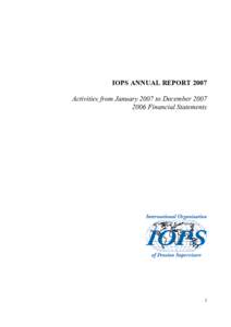 IOPS ANNUAL REPORT 2007 Activities from January 2007 to DecemberFinancial Statements 1