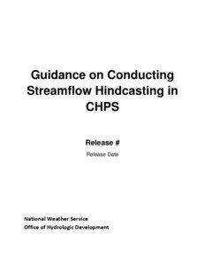 Guidance on Conducting Streamflow Hindcasting in CHPS