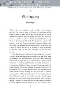3  Skin ageing Peter Berger  What is this covering that we call the skin — this amazing