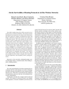 On the Survivability of Routing Protocols in Ad Hoc Wireless Networks Baruch Awerbuch, Reza Curtmola, Herbert Rubens and David Holmer Department of Computer Science Johns Hopkins University Baltimore, MDUSA