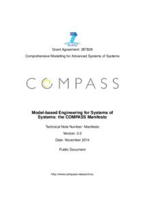 Grant Agreement: Comprehensive Modelling for Advanced Systems of Systems Model-based Engineering for Systems of Systems: the COMPASS Manifesto Technical Note Number: Manifesto