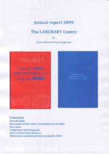 Annual report 2009 The TANCHARTCentre by centredirectorFransGregersen  Contents: