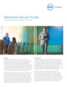 Solving the Security Puzzle How Government Agencies Can Mitigate Today’s Threats Abstract  Introduction