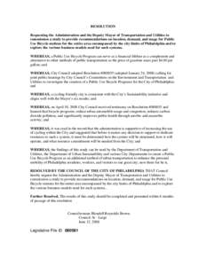 RESOLUTION Requesting the Administration and the Deputy Mayor of Transportation and Utilities to commission a study to provide recommendations on location, demand, and usage for Public Use Bicycle stations for the entire