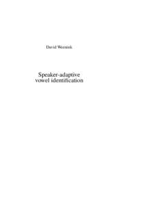 David Weenink  Speaker-adaptive vowel identification  Speaker-adaptive vowel identification