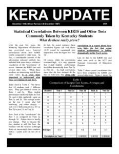 DecemberMinor Revision 26 December 1997)  #4R Statistical Correlations Between KIRIS and Other Tests Commonly Taken by Kentucky Students