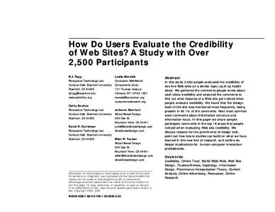 How Do Users Evaluate the Credibility of Web Sites? A Study with Over 2,500 Participants B.J. Fogg  Leslie Marable
