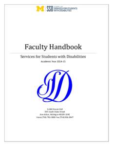 Faculty Handbook Services for Students with Disabilities Academic YearG-664 Haven Hall 505 South State Street