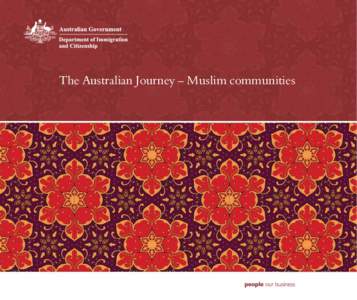 The Australian Journey – Muslim communities  The Australian Journey – Muslim communities Contents Introduction