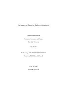 An Improved Balanced Budget Amendment  J. Huston McCulloch Professor of Economics and Finance Ohio State University