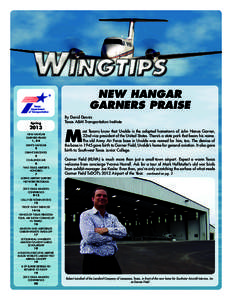 New Hangar Garners Praise Spring 2013 New Hangar