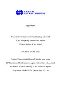 Reprint 588  Numerical Simulation of Vortex Shedding Observed at the Hong Kong International Airport Using a Shallow Water Model