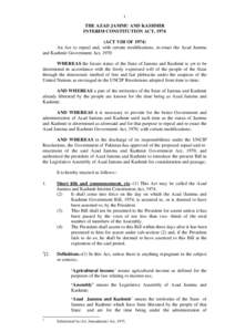 1  THE AZAD JAMMU AND KASHMIR INTERIM CONSTITUTION ACT, 1974 (ACT VIII OF[removed]An Act to repeal and, with certain modifications, re-enact the Azad Jammu