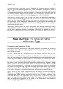 Ancient Egypt  131 Archaeological/historical/heritage research: Egyptian and European missions continue to carry out excavations and restoration work at Karnak, and there is no prospect of an end to