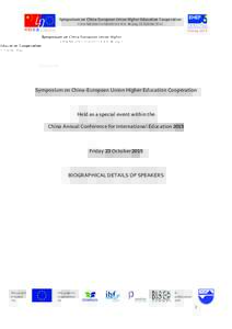 Symposium	  on	  China-­‐European	  Union	  Higher	  Education	  Cooperation	   China	  National	  Convention	  Centre.	  Beijing,	  23	  October	  2015	     	   	  