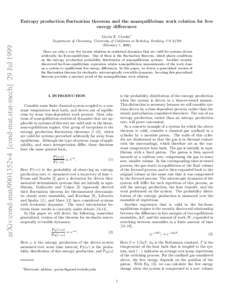 Entropy production fluctuation theorem and the nonequilibrium work relation for free energy differences arXiv:cond-mat/9901352v4 [cond-mat.stat-mech] 29 JulGavin E. Crooks∗