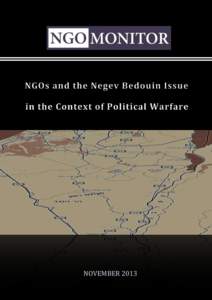 A  NOVEMBER 2013 NGOs and the Negev Bedouin Issue in the Context of Political Warfare - Analysis of NGO Activity, 