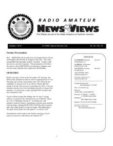 RADIO AMATEUR The Official Journal of the Radio Amateurs of Northern Vermont October • 2015  An ARRL Special Service Club