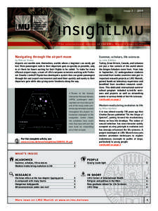 Issue 3 | 2009  LMU The international edition of the LMU Munich newsletter  Navigating through the airport maze