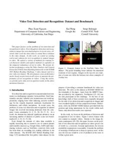 Video Text Detection and Recognition: Dataset and Benchmark Phuc Xuan Nguyen Department of Computer Science and Engineering University of California, San Diego  Kai Wang