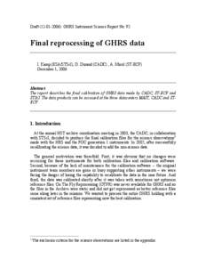 Draft[removed]): GHRS Instrument Science Report No. 92  Final reprocessing of GHRS data I. Kamp (ESA/STScI), D. Durand (CADC) , A. Micol (ST-ECF) December 1, 2006
