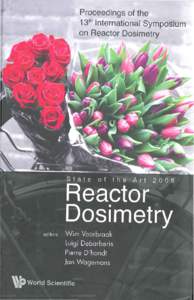 Proceedings of the 13th International Symposium on Reactor Dosimetry Foreword