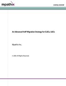evolving voicemail  An Advanced VoIP Migration Strategy for CLECs, ILECs Mpathix Inc.