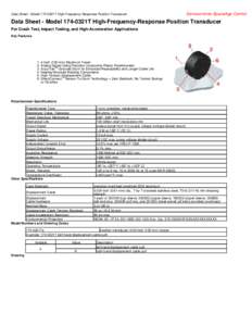Data Sheet - Model 174-0321T High-Frequency-Response Position Transducer  Servocontrols-SpaceAge Control Data Sheet - Model 174-0321T High-Frequency-Response Position Transducer For Crash Test, Impact Testing, and High-A