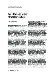 Dissent Fall 2009:Dissent, rev.qxd[removed]:49 AM Page 10  COMMENTS AND OPINIONS Iran: Downside to the “Twitter Revolution”