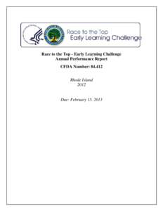Race to the Top - Early Learning Challenge Annual Performance Report CFDA Number: Rhode Island 2012