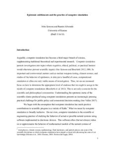 Epistemic entitlements and the practice of computer simulation  John Symons and Ramón Alvarado University of Kansas (Draft)