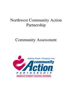 Northwest Community Action Partnership Community Assessment  TABLE OF CONTENTS