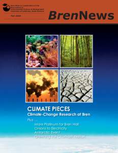 Climatology / Climate history / Physical geography / Bren Hall / Bren light machine gun / Lee Hannah / Foreigner universe / University of California /  Santa Barbara / Climate change / Bren / Global warming / Bren School of Environmental Science & Management