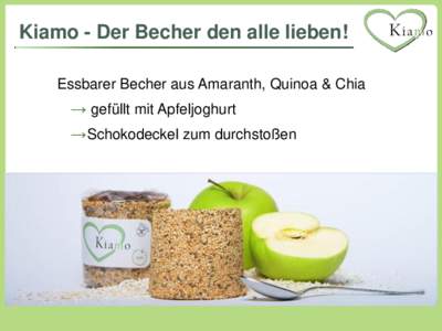 Kiamo - Der Becher den alle lieben! Essbarer Becher aus Amaranth, Quinoa & Chia → gefüllt mit Apfeljoghurt  →Schokodeckel zum durchstoßen
