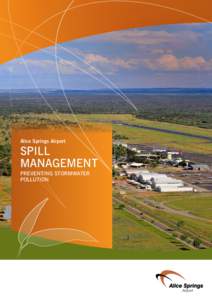 Alice Springs Airport  SPILL MANAGEMENT	 PREVENTING STORMWATER POLLUTION