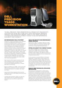 Dell Precision T5400 Workstation ™