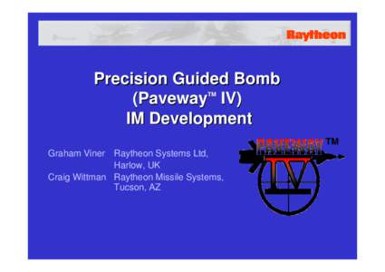 Precision Guided Bomb (Paveway IV) IM Development
