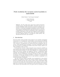 Path resolution for recursive nested modules is undecidable Keiko Nakata1 ,3 and Jacques Garrigue2 1 2