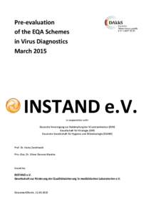 Pre-evaluation of the EQA Schemes in Virus Diagnostics MarchINSTAND e.V.