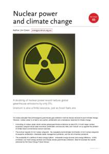 Nuclear power and climate change Author: Jim Green fact sheet