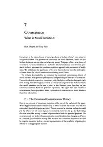7 Conscience What is Moral Intuition? Paul Thagard and Tracy Finn  Conscience is the internal sense of moral goodness or badness of one’s own actual or