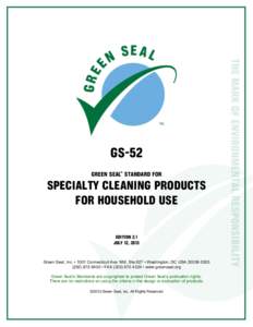 GS-52 GREEN SEAL STANDARD FOR SPECIALTY CLEANING PRODUCTS FOR HOUSEHOLD USE EDITION 2.1